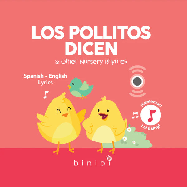Los Pollitos Dicen & Other Nursery Rhymes Book